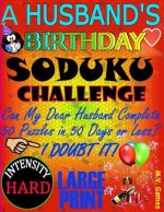 A Husband's Birthday Sudoku Challenge: Can my dear husband complete 50 puzzles in 50 days or less?
