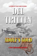 ADOLF's Gold: A Falkenrath Adventure