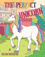 The Perfect Unicorn