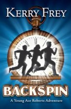 Backspin: A Young Ace Roberts Adventure