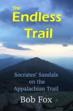 The Endless Trail: Socrates' Sandals on the Appalachian Trail