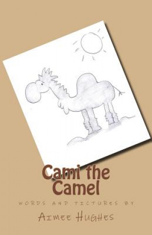 Cami the Camel