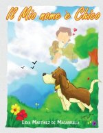 Il mio nome e' Chico: Racconto per l'infanzia