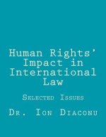 Human Rights' Impact in International Law: Selected Issues