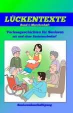 Lückentexte: Band 1: Märchenhaft