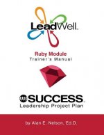LeadWell Ruby Module Trainer's Manual