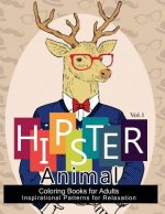 Hipster Animal Coloring Book For Adults: You've Probably Never Colored It (Sacred Mandala Designs and Patterns Coloring Books for Adults)