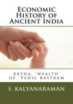 Economic History of Ancient India: Artha, 'wealth' of Vedic rastram