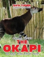 THE OKAPI Do Your Kids Know This?: A Children's Picture Book