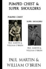 Pumped Chest & Super Shoulders: Fired Up Body Series - Vol 2 & 4: Fired Up Body