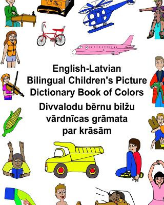 English-Latvian Bilingual Children's Picture Dictionary Book of Colors