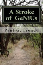 A Stroke of GeNiUs: Life after stroke, what they don't tell you!