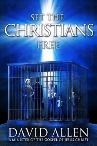 Set the Christians Free: One Pastor's Calling to Help 25 Million Believers Find Theirs