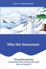 Hho the Snowman: The Great Journey.