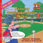 Polish Nick's Very First Day of Baseball in Polish: Kids Baseball Books for Ages 3-7 in Polish