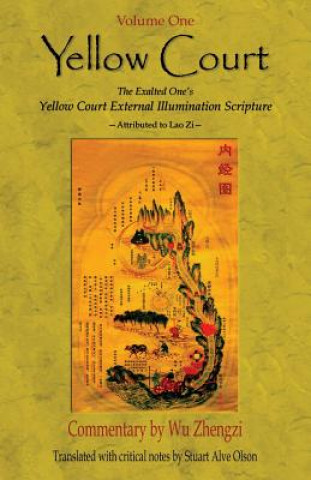 Yellow Court: The Exalted One's Scripture on the  External Illumination of the Yellow Court