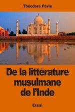 De la littérature musulmane de l'Inde