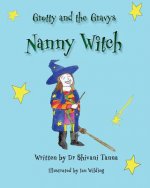 Nanny Witch: Grotty And The Gravys