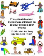 Français-Vietnamien Dictionnaire d'images en couleur bilingue pour enfants