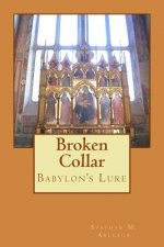 Broken Collar: Babylon's Lure