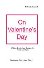 On Valentine's Day: On Valentine's Day