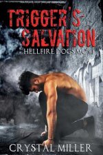 Trigger's Salvation: Hellfire Dogs MC #1