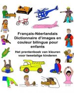 Français-Néerlandais Dictionnaire d'images en couleur bilingue pour enfants Het prentenboek van kleuren voor tweetalige kinderen