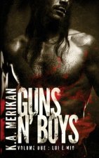 Guns n' Boys: Lui ? Mio (Volume 2) (gay romance, erotico)