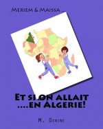 Et si on allait ....en Algerie!