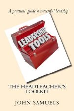 The Headteacher's Toolkit