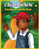 Lil' Boy's Enchanted Red Hat: Coloring and Activity Book