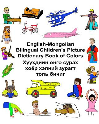 English-Mongolian Bilingual Children's Picture Dictionary Book of Colors (Richard Carlson Jr)(Brožovaná)