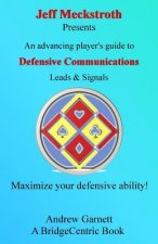 Defensive Communications: An advancing player's guide to leads & signals