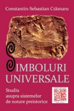 Simboluri Universale: Studiu Asupra Sistemelor de Notare Preistorice