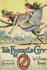 The Emerald City of Oz: Illustrated