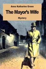 The Mayor's Wife