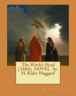 The Witch's Head (1884) NOVEL by: H. Rider Haggard