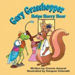 Gary Grasshopper Helps Harry Hear