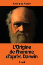 L'Origine de l'homme d'apr?s Darwin