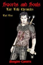 Swords and Souls, 'Fair Folk' Chronicles, Part Five: Swords and Souls, 'Fair Folk' Chronicles, Part Five
