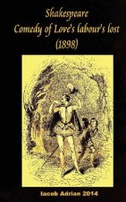 Shakespeare Comedy of Love's labour's lost (1898)