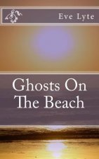 Ghosts On The Beach