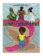 Zaynab's Enchanted Scarf: Coloring & Activity Book