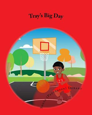 Tray's Big Day