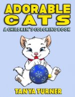 Adorable Cats: A Children's Coloring Book