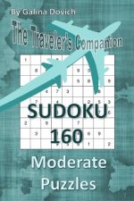 The Traveler's Companion: SUDOKU 160 Moderate Puzzles