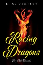 Racing Dragons: The Rider Chronicles