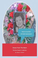 The Rose Sender's Collection: Voices from the Heart, My Poetic Expressions!