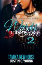 The Words I Didn't Say 2
