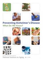 Preventing Alzheimer's Disease: What Do We Know?